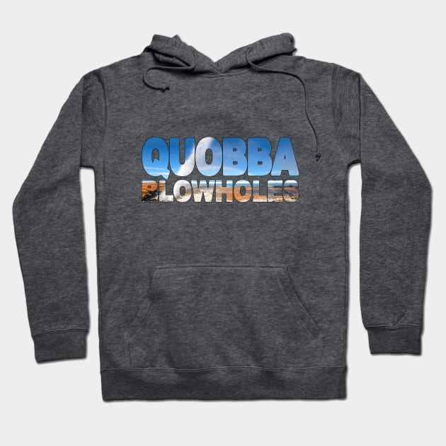 QUOBBA Blowholes - Western Australia Rainbow Hoodie by TouristMerch